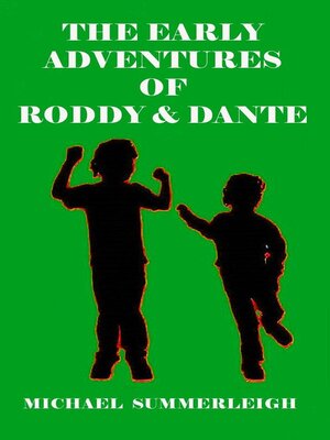 cover image of The Early Adventures of Roddy & Dante